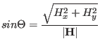 $\displaystyle sin\Theta=\frac{\sqrt{H_x^2+H_y^2}}{\vert\mathbf H\vert}$